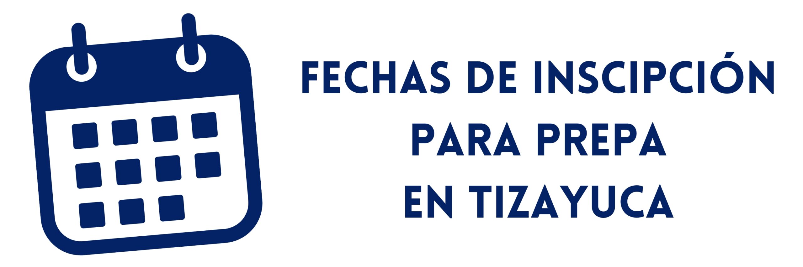 Fechas de inscripcion para bachillerato en tizayuca